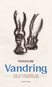 Vandring av Victoria Bø (Nedlastbar lydbok)