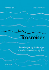 Trosreiser av Victoria Bø og Espen Ottosen (Heftet)