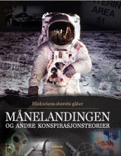 Månelandingen og andre konspirasjonsteorier av Hans Lauring (Innbundet)