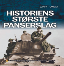 Historiens største panserslag av Benjamin Christensen og Henrik Nordskilde (Innbundet)