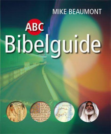 ABC bibelguide av Mike Beaumont (Innbundet)
