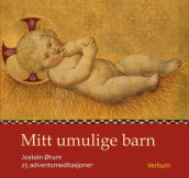 Mitt umulige barn av Jostein Ørum (Innbundet)