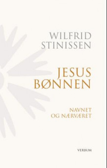 Jesusbønnen av Wilfrid Stinissen (Innbundet)