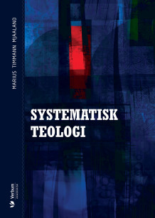 Systematisk teologi av Marius Timmann Mjaaland (Heftet)