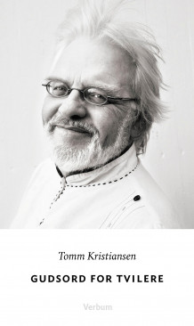 Gudsord for tvilere av Tomm Kristiansen (Innbundet)