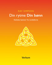 Din rytme, din bønn av Ray Simpson (Heftet)