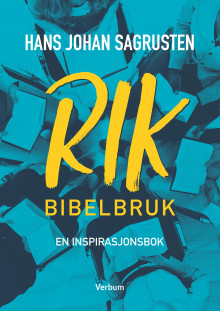 RIK bibelbruk av Hans Johan Sagrusten (Heftet)