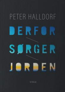 Derfor sørger jorden av Peter Halldorf (Heftet)