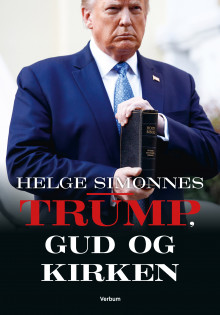 Trump, Gud og kirken av Helge Simonnes (Innbundet)