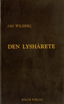 Den lyshårete av Jan Wilsberg (Heftet)