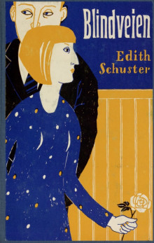 Blindveien av Edith Schuster (Heftet)