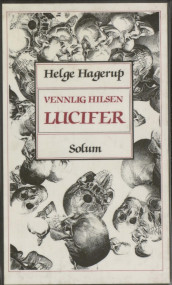 Vennlig hilsen Lucifer av Helge Hagerup (Innbundet)