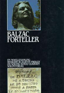 Balzac forteller av Juliette Frølich, Solveig Schult Ulriksen og Honoré de Balzac (Innbundet)