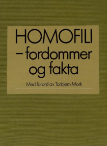 Homofili av Vera H. Føllesdal (Innbundet)