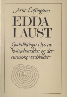 Edda i aust av Arnt Løftingsmo (Heftet)