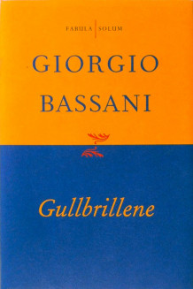 Gullbrillene av Giorgio Bassani (Innbundet)