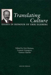 Translating culture av Geir Kjetsaa, Lennart Lönngren og Gunnar Opeide (Innbundet)
