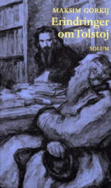 Erindringer om Lev Nikolajevitsj Tolstoj av Maksim Gorkij (Innbundet)