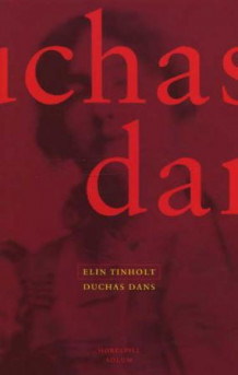 Duchas dans av Elin Tinholt (Innbundet)