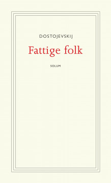 Fattige folk av Fjodor M. Dostojevskij (Heftet)