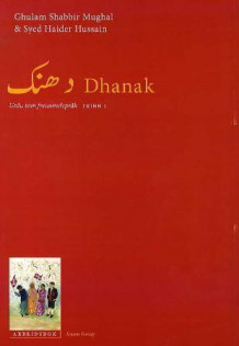 Dhanak av Ghulam Shabbir Mughal og Syed Haider Hussain (Heftet)