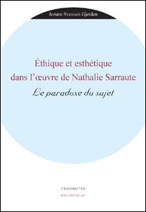 Éthique et esthétique dans l'oeuvre de Nathalie Sarraute av Jorunn Svensen Gjerden (Heftet)