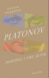 Platonov av Anton P. Tsjekhov (Innbundet)