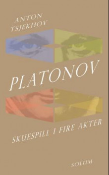 Platonov av Anton P. Tsjekhov (Innbundet)
