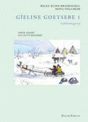 Gïeline goetsebe 1 av Helen Blind Brandsfjell og Mona Fjellheim (Heftet)