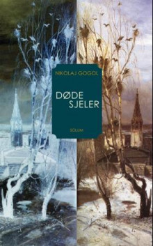 Døde sjeler av Mykola Gogol  (Ebok)