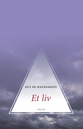 Et liv av Guy de Maupassant (Innbundet)
