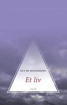 Et liv av Guy de Maupassant (Innbundet)