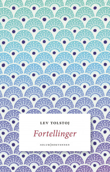Fortellinger av Erik Egeberg og Lev Tolstoj (Innbundet)