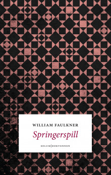 Springerspill av William Faulkner (Innbundet)