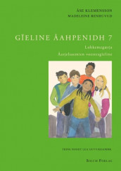 Gïeline åahpenidh 7 av Åse Klemensson og Madeleine Renhuvud (Innbundet)