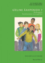 Gïeline åahpenidh 7 av Åse Klemensson og Madeleine Renhuvud (Heftet)