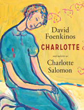 Charlotte av David Foenkinos (Heftet)