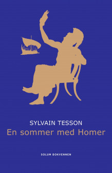 En sommer med Homer av Sylvain Tesson (Heftet)