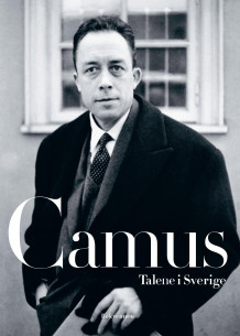 Talene i Sverige av Albert Camus (Ebok)