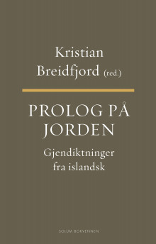 Prolog på jorden av Kristian Breidfjord, Sigurður Pálsson, Hannes Pétursson, Jón úr Vör og Steinn Steinarr (Innbundet)