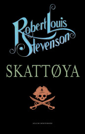 Skattøya av Robert Louis Stevenson (Ebok)