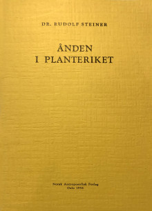 Ånden i planteriket av Rudolf Steiner (Heftet)