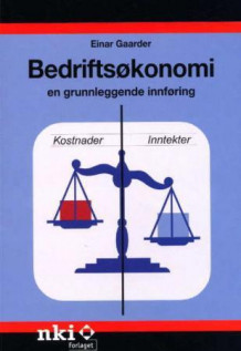 Bedriftsøkonomi av Einar Gaarder (Heftet)