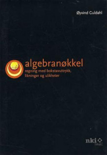 Algebranøkkel av Øyvind Guldahl (Heftet)