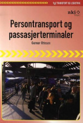 Persontransport og passasjerterminaler av Gunnar Ottesen (Heftet)