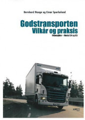 Godstransporten av Bernhard Hauge og Einar Spurkeland (Heftet)