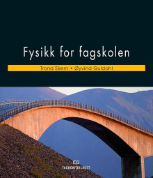 Fysikk for fagskolen av Trond Ekern og Øyvind Guldahl (Heftet)
