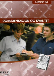 Dokumentasjon og kvalitet av Sverre Østenstad (Heftet)