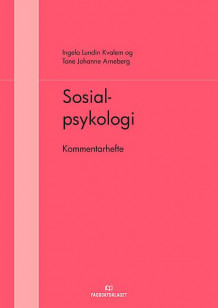 Sosialpsykologi av Ingela Lundin Kvalem og Tone Johanne Arneberg (Heftet)