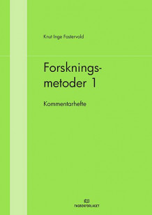 Forskningsmetoder 1 av Knut Inge Fostervold (Heftet)